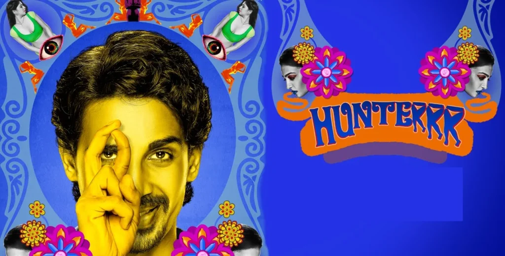 Hunterr (2015) is one of the Top 17 Bollywood Comedy Movies You Should Watch