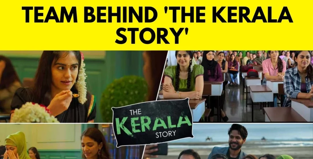 The Kerala Story Movie Cast and Crews