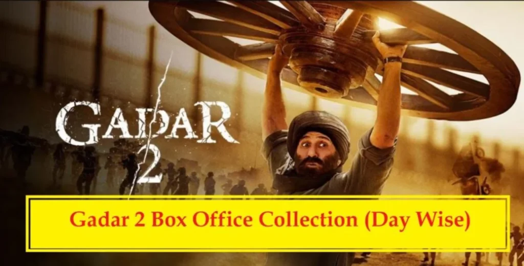 Gadar 2 Movie Box Office Collection