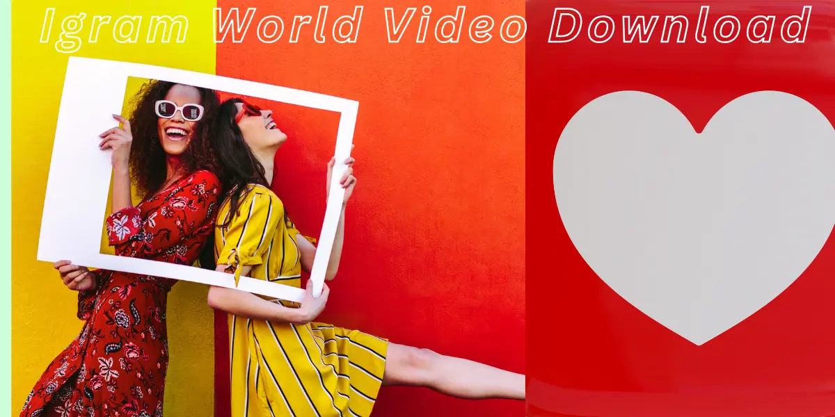 Igram World Video Download